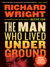 Cover image for The Man Who Lived Underground